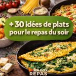 idees de plats pour repas du soir
